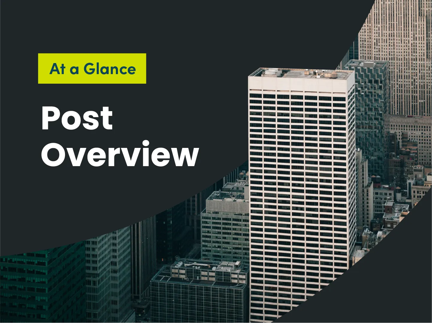At a glance post overview