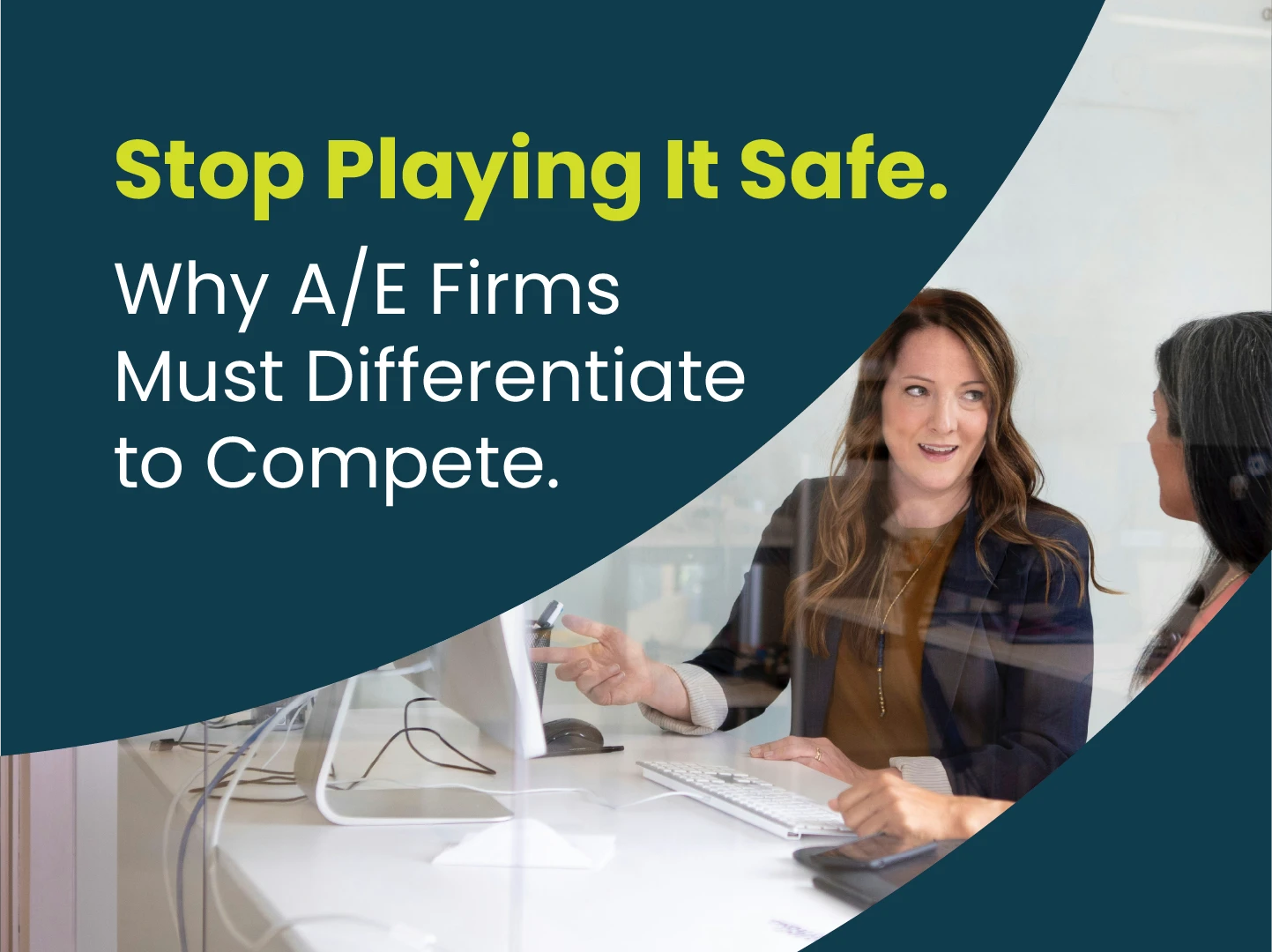 Stop Playing It Safe: Why A/E Firms Must Differentiate to Compete